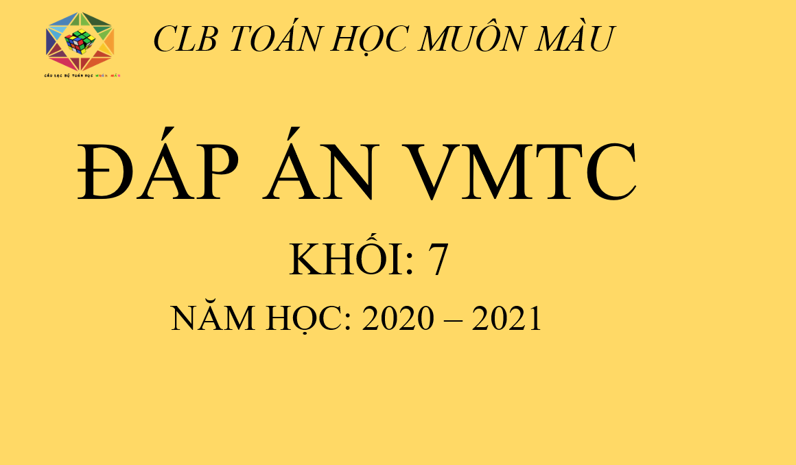 Lời giải đề thi VMTC 2021, khối 7,  vòng 1