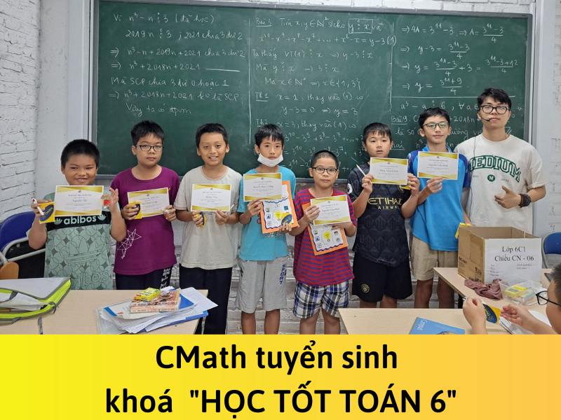 CMath tuyển sinh khoá “HỌC TỐT TOÁN 6”