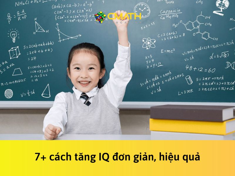 Top 7+ cách tăng IQ đơn giản, hiệu quả nên thử