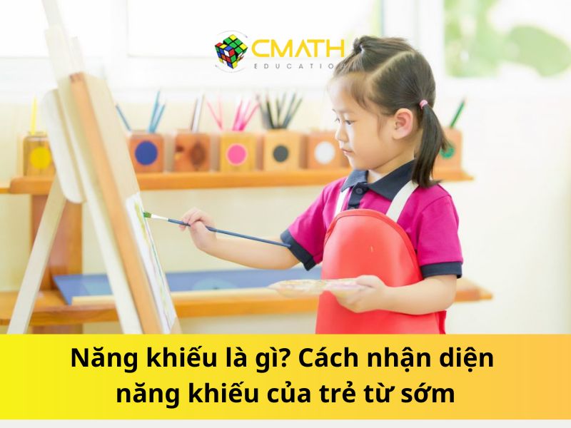 Năng khiếu là gì? Cách nhận diện năng khiếu của trẻ từ sớm