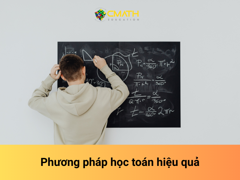 Tổng hợp các phương pháp học toán hiệu quả nhất
