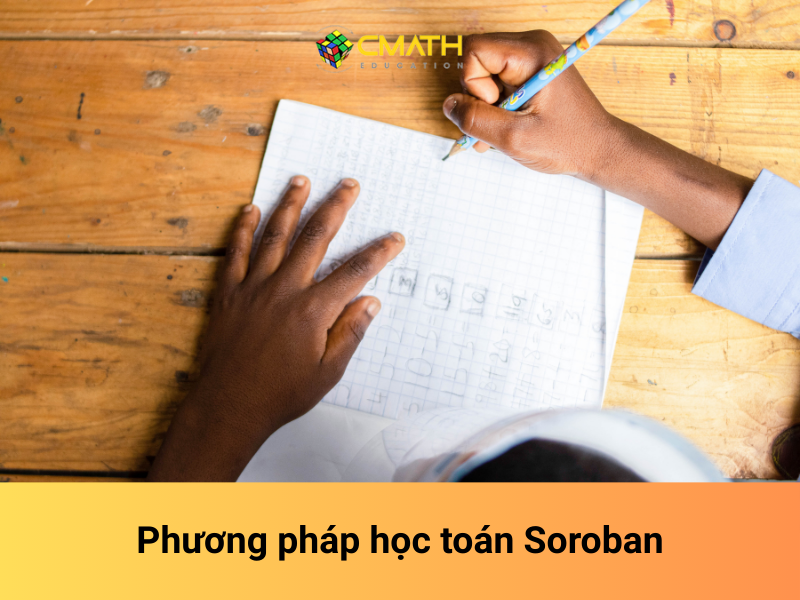 Phương pháp học toán tư duy Soroban là gì? Cách học hiệu quả nhất