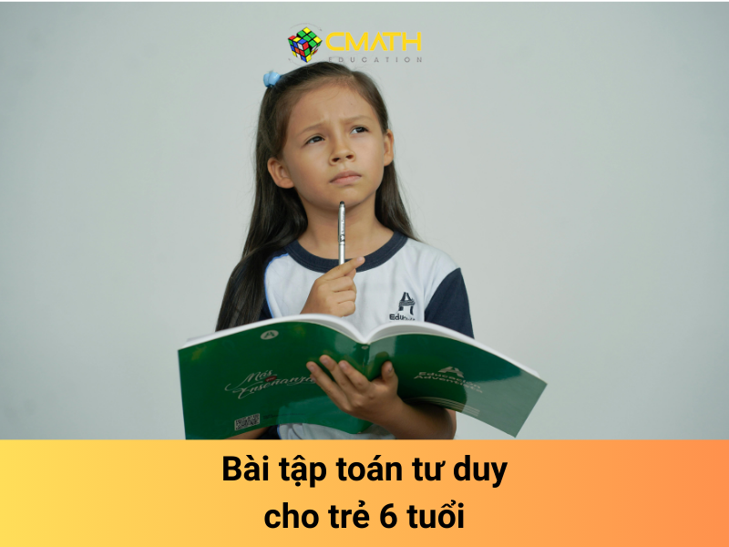 Bài tập toán tư duy cho bé 6 tuổi 